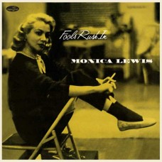 MONICA LEWIS-FOOLS RUSH IN (LP)