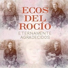 ECOS DEL ROCIO-ETERNAMENTE AGRADECIDOS (CD)