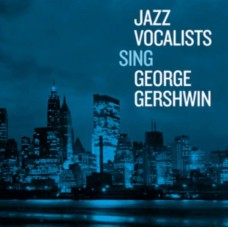 V/A-JAZZ VOCALISTS SING GEORGE GERSHWIN (2CD)