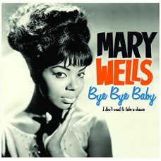 MARY WELLS-BYE BYE BABY (LP)