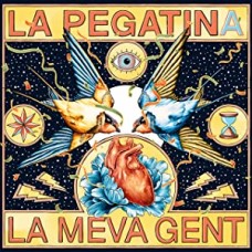 LA PEGATINA-LA MEVA GENT (LP)