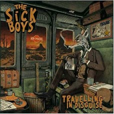 SICK BOYS-TRAVELLING IN DISGUISE (CD)