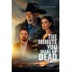 FILME-MINUTE YOU WAKE UP DEAD (DVD)