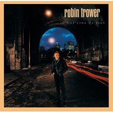 ROBIN TROWER-IN THE LINE OF FIRE (CD)