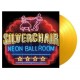SILVERCHAIR-NEON BALLROOM -COLOURED- (LP)