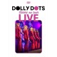 DOLLY DOTS-SISTERS ON TOUR 2022 (DVD)