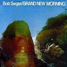 BOB SEGER-BRAND NEW MORNING (CD)