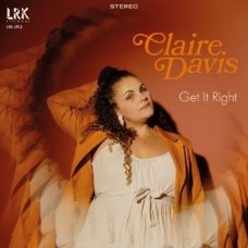 CLAIRE DAVIS-GET IT RIGHT (CD)