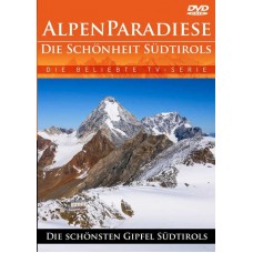 V/A-ALPENPARADIESE - DIE SCHONHEIT SUDTIROLS - DIE SCHONSTEN GIPFEL SUDTIROLS (DVD)