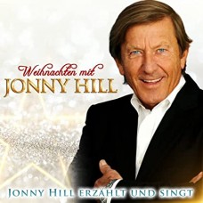 JONNY HILL & FREDDY QUIN-WEIHNACHTEN MIT JONNY HILL - JONNY HILL ERZAHLT UND SINGT CD (CD)