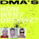DMA'S-HOW MANY DREAMS? (CD)