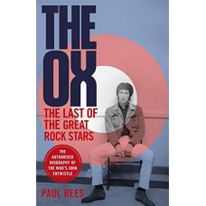 WHO-OX: THE LAST OF THE GREAT ROCK STARS (LIVRO)