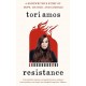 TORI AMOS-RESISTANCE: A SONGWRITER'S STORY OF HOPE, CHANGE AND COURAGE PAPERBACK BOOK (LIVRO)