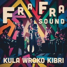 FRA FRA SOUND-KLA WROKO KIBRI (CD)