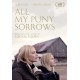 FILME-ALL MY PUNY SORROWS (DVD)