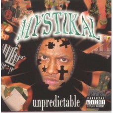 MYSTIKAL-UNPREDICTABLE (CD)