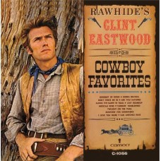 CLINT EASTWOOD-RAWHIDE'S CLINT EASTWOOD SINGS COWBOY FAVORITES (LP)