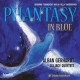 ALBAN GERHARDT/ALLIAGE QUINTETT-PHANTASY IN BLUE (CD)