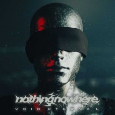 NOWHERE. NOTHING-VOID ETERNAL (CD)