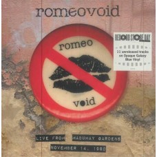 ROMEO VOID-LIVE FROM THE MABUHAY GARDENS NOVEMBER 14, 1980 -COLOURED/RSD- (LP)