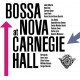 V/A-BOSSA NOVA AT CARNEGIE HALL -RSD/HQ- (LP)