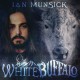 IAN MUNSICK-WHITE BUFFALO (CD)
