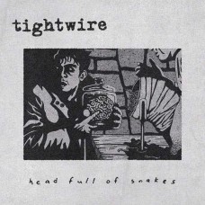 TIGHTWIRE-HEAD FULL OF SNAKES (LP)