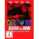 FILME-BORN TO WIN (DVD)