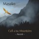 MASAKO-CALL OF THE MOUNTAINS: ASCENT (CD)