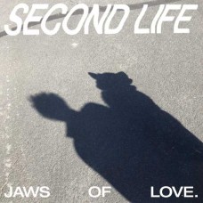 JAWS OF LOVE.-SECOND LIFE -COLOURED/HQ- (LP)