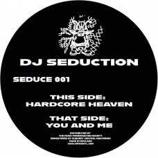 DJ SEDUCTION-HARDCORE HEAVEN / YOU AND ME (12")