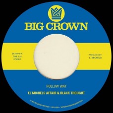 EL MICHELS AFFAIR & BLACK-HOLLOW WAY (7")