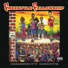 FREESTYLE FELLOWSHIP-INNERCITY GRIOTS (LP)