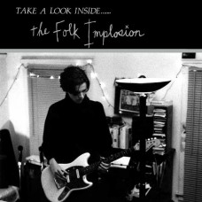 FOLK IMPLOSION-TAKE A LOOK INSIDE (LP)