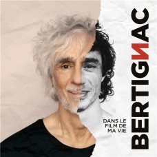 LOUIS BERTIGNAC-DANS LE FILM DE MA VIE (CD)