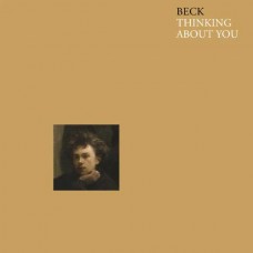 BECK-THINKING ABOUT YOU (7")