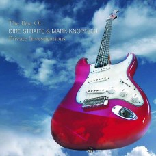 DIRE STRAITS & MARK KNOPFLER-PRIVATE INVESTIGATIONS: THE BEST OF (2CD)