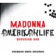MADONNA-AMERICAN LIFE MIXSHOW MIX -RSD- (LP)