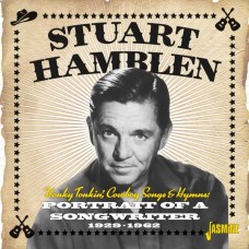 STUART HAMBLEN-HONKY TONKIN', COWBOY SONGS & HYMNS - PORTRAIT OF A SONGWRITER 1929-1962 (CD)