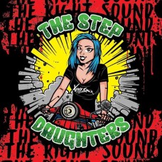 STEP DAUGHTERS-RIGHT SOUND -COLOURED- (LP)