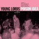 POISON IDEA-YOUNG LORDS (LP)