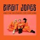 BIRGIT JONES-AND THE DESPERATE CRY FOR FAME (LP)