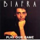 BIAFRA-PLAY OUR GAMES (12")