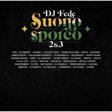 DJ FEDE-SUONO SPORCO 2 & 3 (CD)