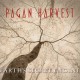 PAGAN HARVEST-EARTH'S SECRET ENGINE (CD)