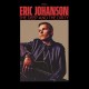 ERIC JOHANSON-DEEP AND THE DIRTY (CD)