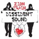 ZION TRAIN-DISSIDENT SOUND (LP)