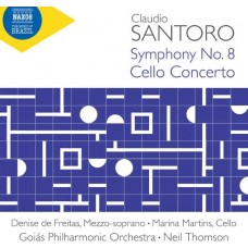 DENISE DE FREITAS/MARINA MARTINS/GOIAS PHILHARMONIC ORCHESTRA/NEIL THOMSON-CLAUDIO SANTORO: SYMPHONY NO. 8 - CELLO CONCERTO (CD)