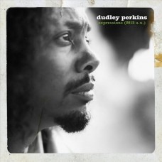 DUDLEY PERKINS-EXPRESSIONS (2012 A.U.) -HQ- (LP)