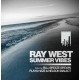 RAY WEST-SUMMER VIBES -COLOURED- (7")